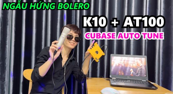 Ngẫu Hứng Bolero Với Combo Thu Âm Hát Live Cubase Auto Tune K10 + Micro iSK AT100